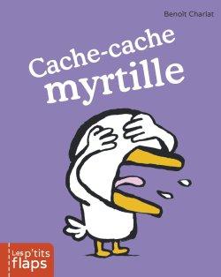 Cache-cache myrtille de Benoît Charlat