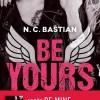 BE YOURS de N. C. Bastian