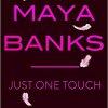 Just On Touch de Maya Banks