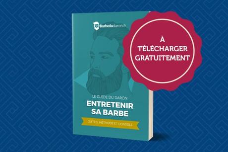 Comment entretenir sa barbe – le guide à télécharger