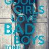 Good Girls Love Bad Boys Tome 1 de Alana Scott