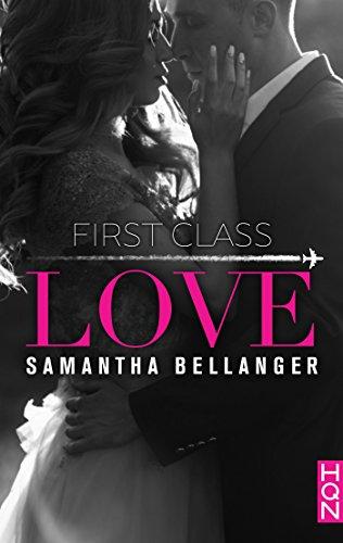A vos agendas : Découvrez First Class Love de Samantha Bellanger