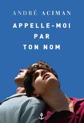 Appelle-moi par ton nom, André Aciman