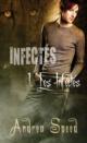 Infectés #2 – La proie – Andrea Speed