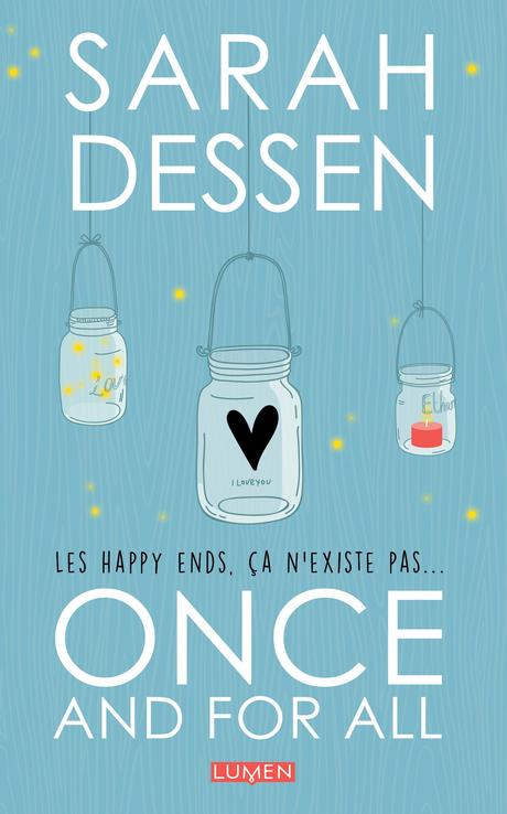 Once and For All de Sarah Dessen le 15 mars chez Lumen