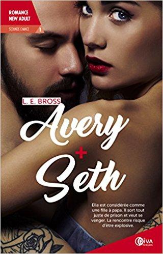 Mon avis sur Avery + Seth de L.E Bross : l'amour peut il surmonter tous les obstacles?