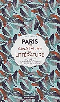 Paris des amateurs de littérature de Sophie Herber