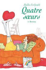 Quatre sœurs, la BD, Tome 4 Quatre sœurs, la BD, Tome 4