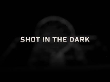 Focus sur le documentaire « Shot in the Dark »