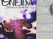 Oneida: Secrets oubliés Yolaine Champagne
