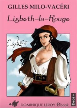 Lisbeth-la-Rouge (Gilles Milo-Vaceri)