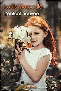 L'enfant trouvée de Louis Mercadié L'enfant trouvée de Louis Mercadié