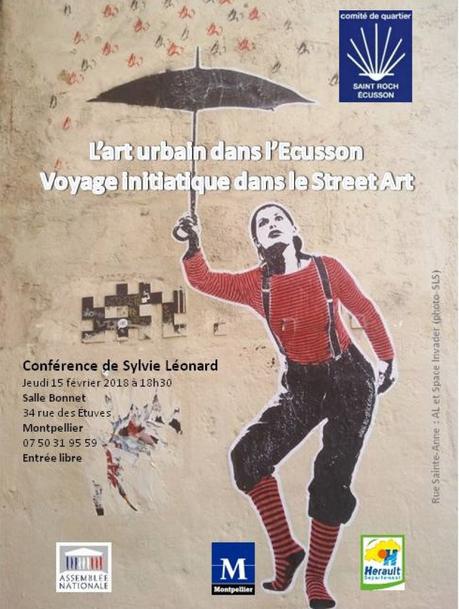 MONTPELLIER – L’art urbain dans l’Écusson de Montpellier – Conférence Sylvie Léonard – 15 février