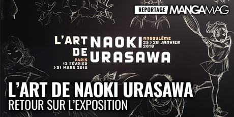 [Reportage] Exposition : L’Art de Naoki Urasawa (Paris)