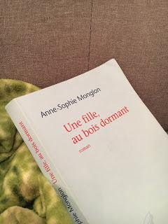 Une fille, au bois dormant, Anne-Sophie Monglon