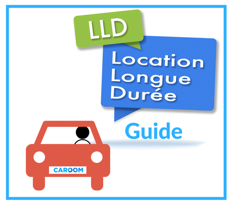 Louer une voiture sur la longue durée, Caroom vous éclaire sur la LLD