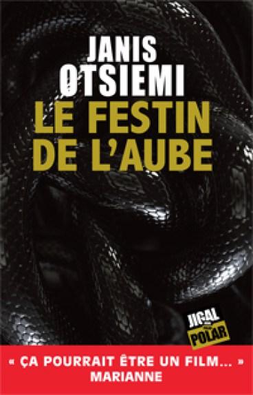 Le festin de l’aube, de Janis Otsiemi