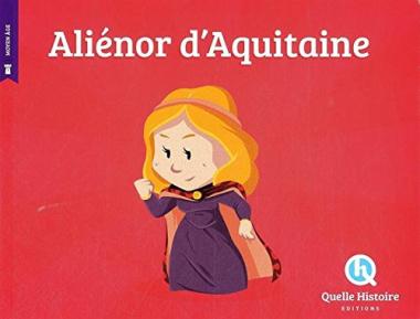 Aliénor d’Aquitaine de Mathieu Ferret, Bruno Wennagel et Patricia Crété