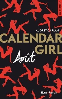 Calendar Girl : Tome 8 – Aout – Audrey Carlan