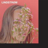 Lindstrøm ‘ It’s Alright Between Us As It Is