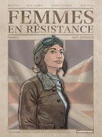 'Femmes en résistance, tome 1 : Amy Johnson'de Régis Hautière, Pierre Wachs, Francis Laboutique et Emmanuelle Polack
