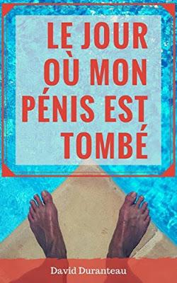 #19 Le jour où mon pénis est tombé