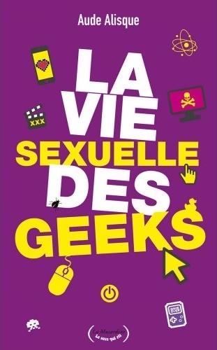 Throwback Thursday Livresque #57 - Addiction Couverture La vie sexuelle des geeks