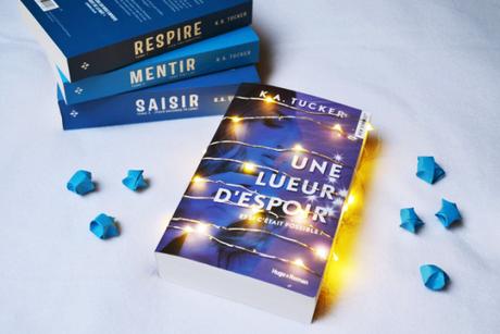 Une lueur d’espoir – K.A. Tucker DSC_0013.JPG