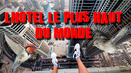 L’hotel le plus haut du monde