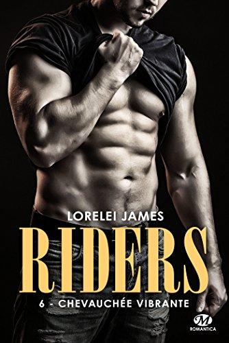 A vos agendas: retrouvez la saga Riders de Lorelei James en avril chez Milady