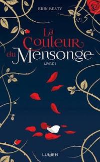 [Avis] La couleur du mensonge, tome 1 de Erin Beaty
