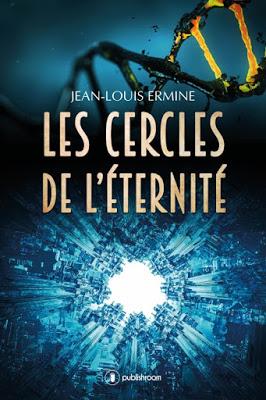 Les cercles de l'éternité - Jean-Louis Ermine