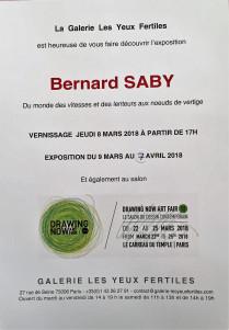 Galerie « Les Yeux Fertiles »  BERNARD SABY et aussi au salon du dessin contemporain 9 Mars au 7 Avril 2018