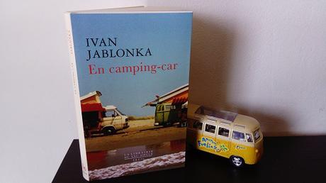 En camping-car – Ivan Jablonka En camping-car – Ivan Jablonka