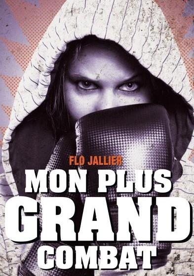 Couverture Mon plus grand combat