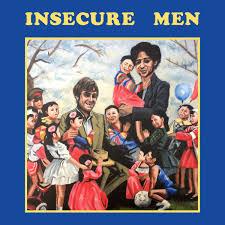 Insecure Men - s/t  (2018)
