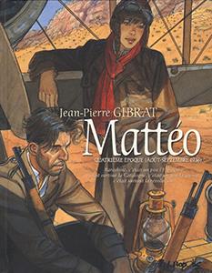 Mattéo, T4 : Quatrième époque (août-septembre 1936)