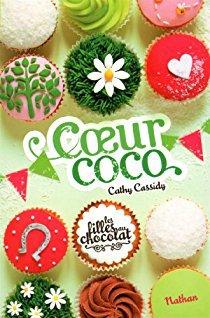 Coeur Coco (Les Filles au Chocolat tome 4), Cathy Cassidy