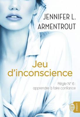 Wait for You, Tome 6 : Jeu d'Inconscience de Jennifer L. Armentrout