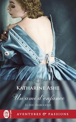 Le duc diabolique, Tome 2 : Un ami d'enfance  de    Katharine Ashe