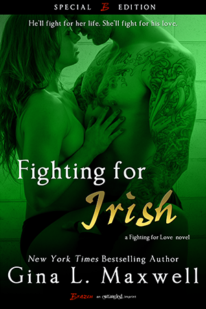 Fighting for Love Tome 3 : Fighting for Irish de Gina L. Maxwell