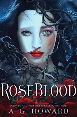 RoseBlood d' A.G. Howard RoseBlood d' A.G. Howard