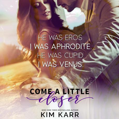 Cover Reveal : Découvrez la couverture et le résumé de Come Little Closer de Kim Karr