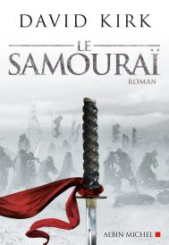 L’honneur du Samouraï – David KIRK
