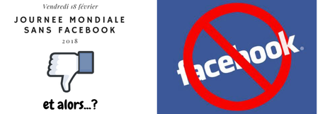 Journée mondiale sans Facebook…et alors ?