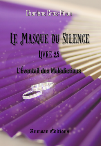 Le masque du silence - Livre 2.5 (Charlène Gros-Piron)