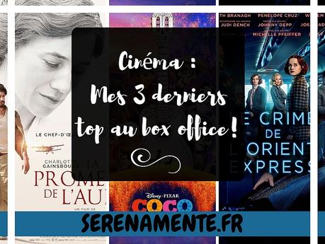 Cinéma : mes 3 derniers top au box office ! Des films à voir ! Cinéma : mes 3 derniers top au box office ! Des films à voir !