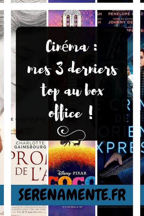 Cinéma : mes 3 derniers top au box office ! Des films à voir ! Cinéma : mes 3 derniers top au box office ! Des films à voir !