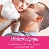 Médecin et papa de Collectif d’auteurs