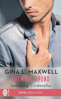 Premier round #1 Seducing cinderella de Gina L. Maxwell
